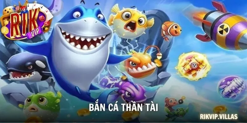 Bắn cá Thần Tài