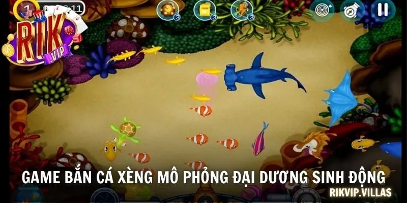 Game bắn cá xèng mô phỏng đại dương sinh động