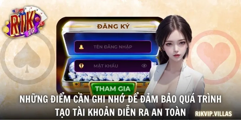 Đăng Ký RIKVIP - Hướng Dẫn Tạo Tài Khoản Nhanh Chóng Và An Toàn Những điểm cần ghi nhớ để đảm bảo quá trình tạo tài khoản diễn ra an toàn
