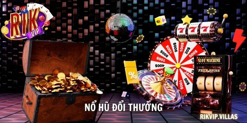 Nổ Hũ Đổi Thưởng